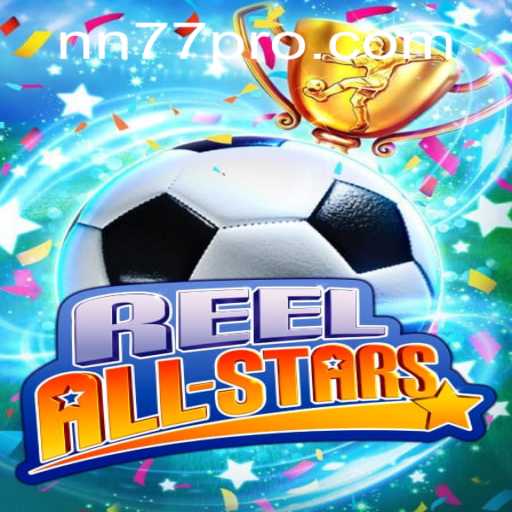 Discover the Excitement of ReelAllStars