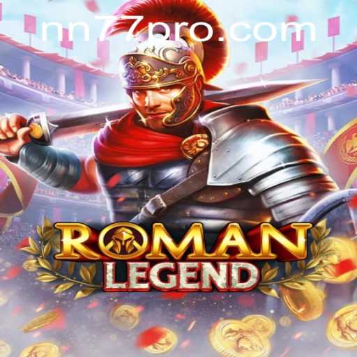 Exploring the Exciting World of RomanLegend: A Journey Through History and Strategy